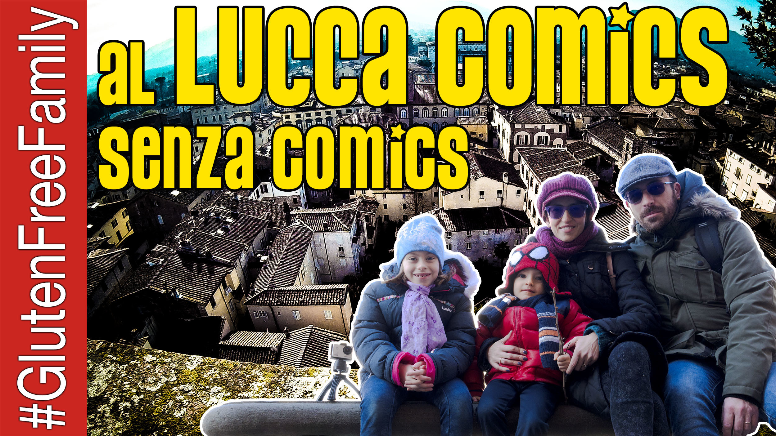 al LUCCA COMICS senza i Comics | Ep.15 #GlutenFreeFamily